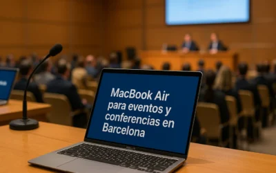 MacBook Air para eventos y conferencias en Barcelona