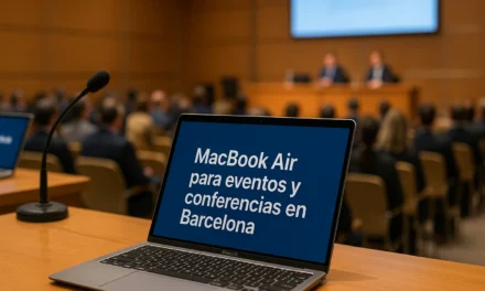 MacBook Air para eventos y conferencias en Barcelona