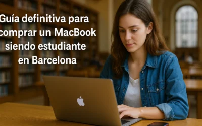 Cómo Elegir el Mejor MacBook para Estudiantes en Barcelona